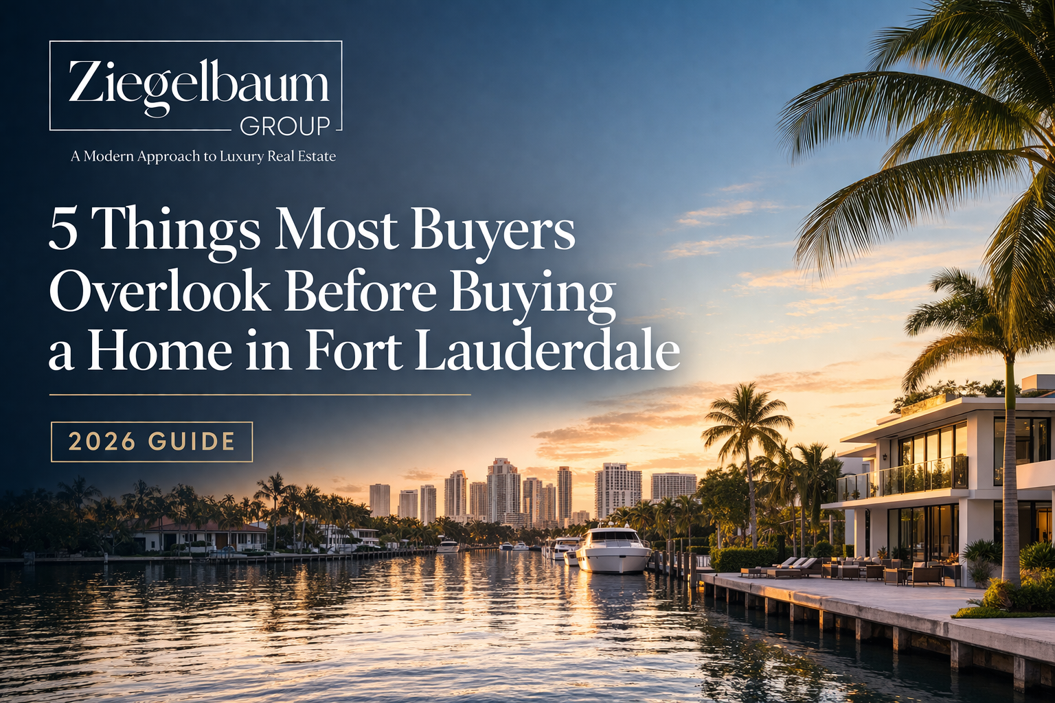 5 Things Every Buyer Should Know Before Purchasing a Home in Fort Lauderdale