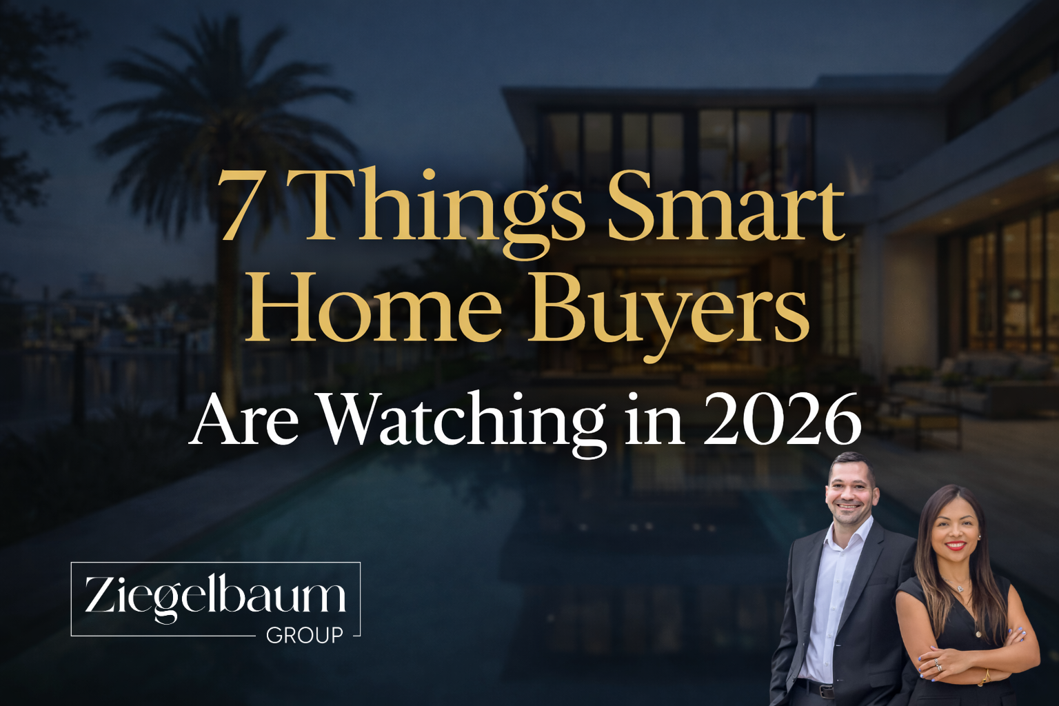 7 Things Smart Home Buyers Are Watching in South Florida (2026 Guide)